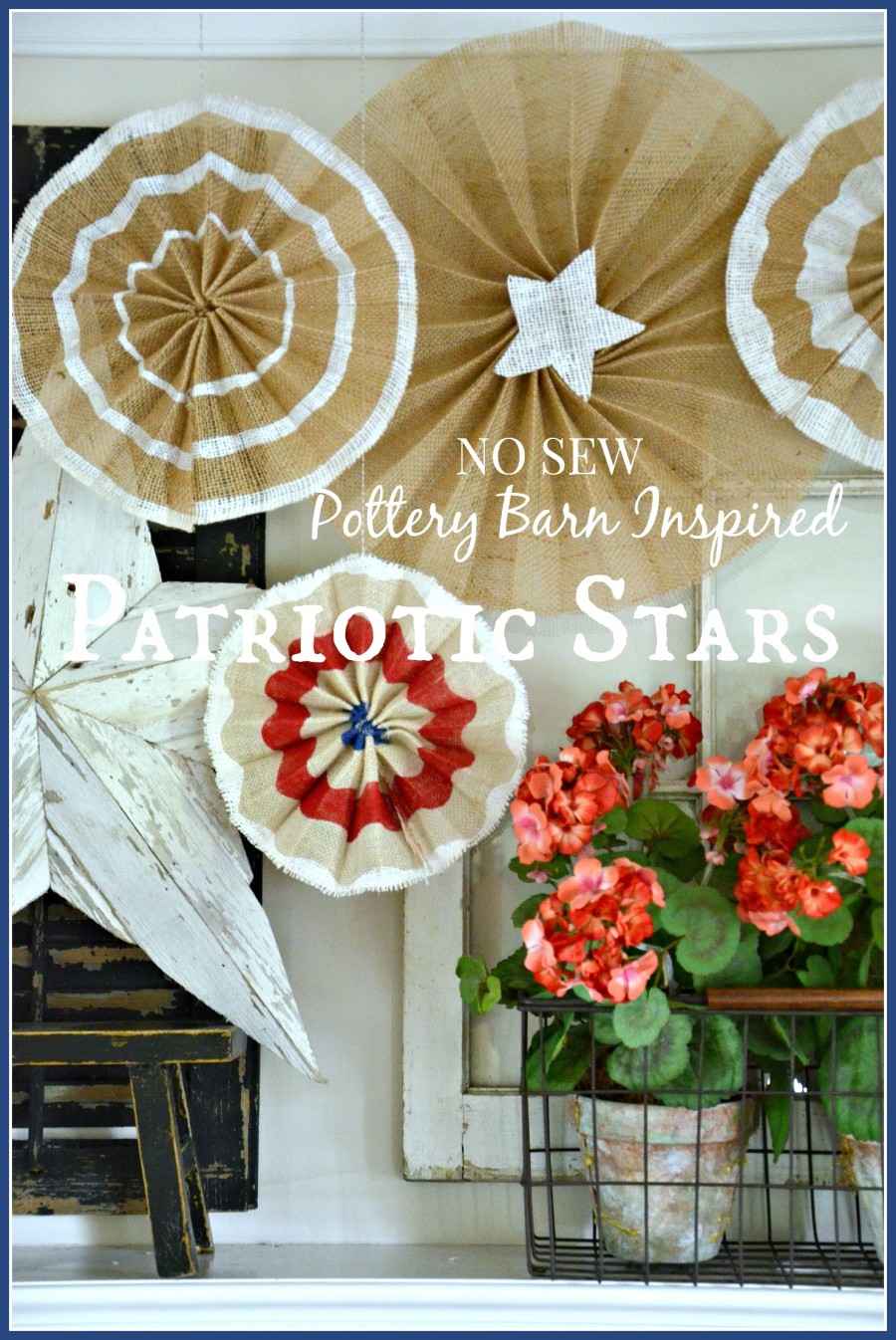 NO SEW POTTERY BARN INSPIRED PATRIOTIC STARS